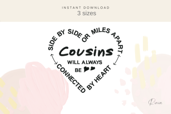 Download Cousins Will Always Be Connected - Connected Collection